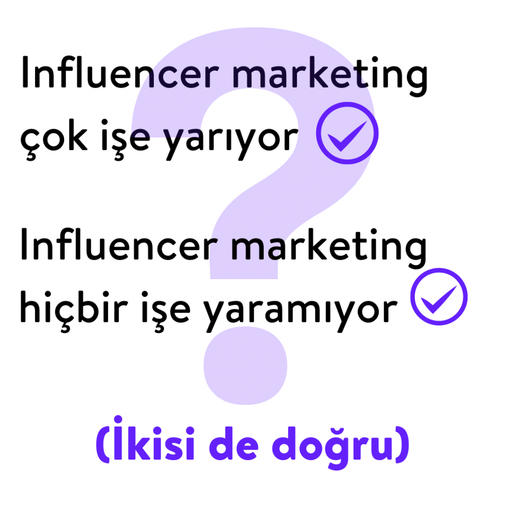 influencer marketin işe yarıyor mu