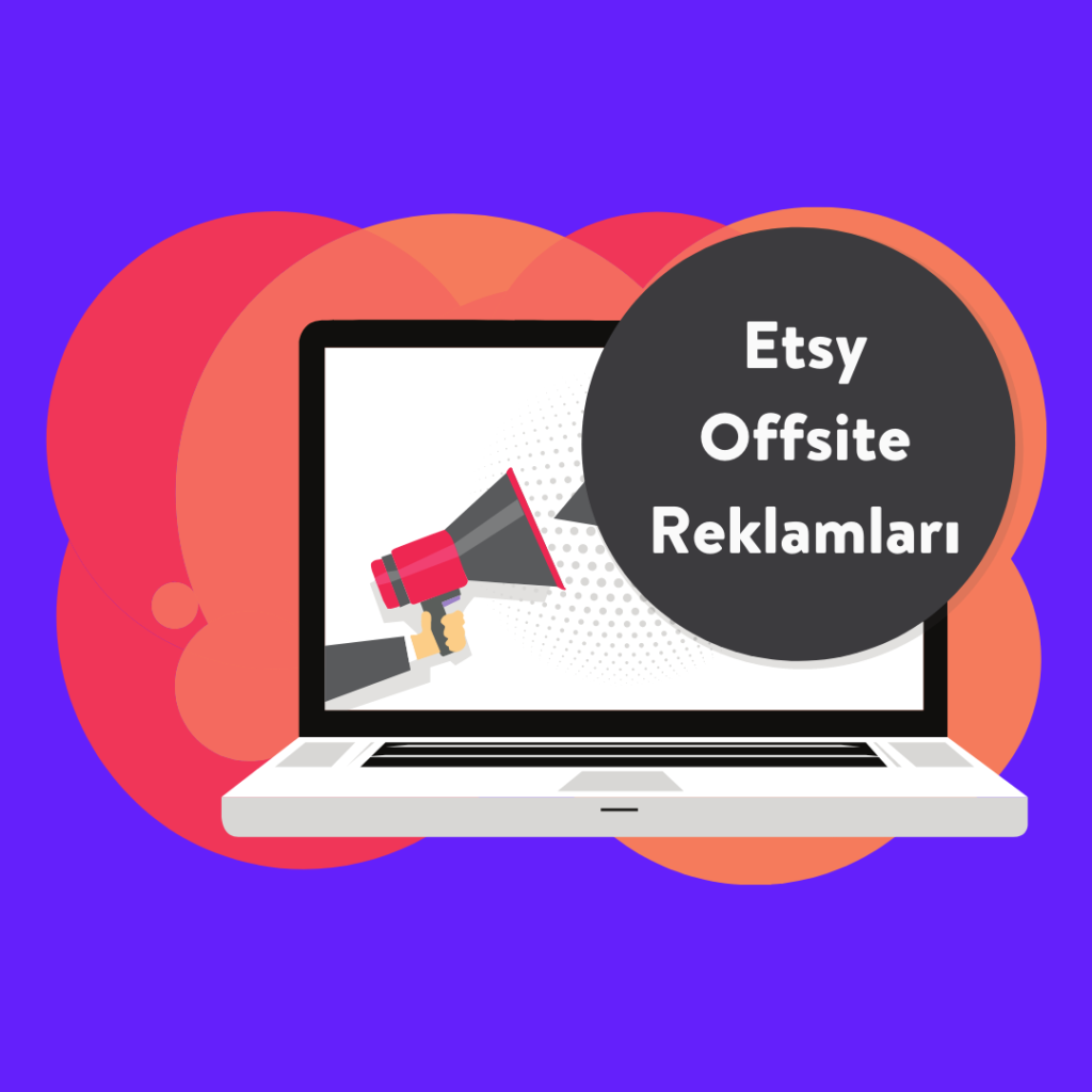 Etsy Offsite Reklamı