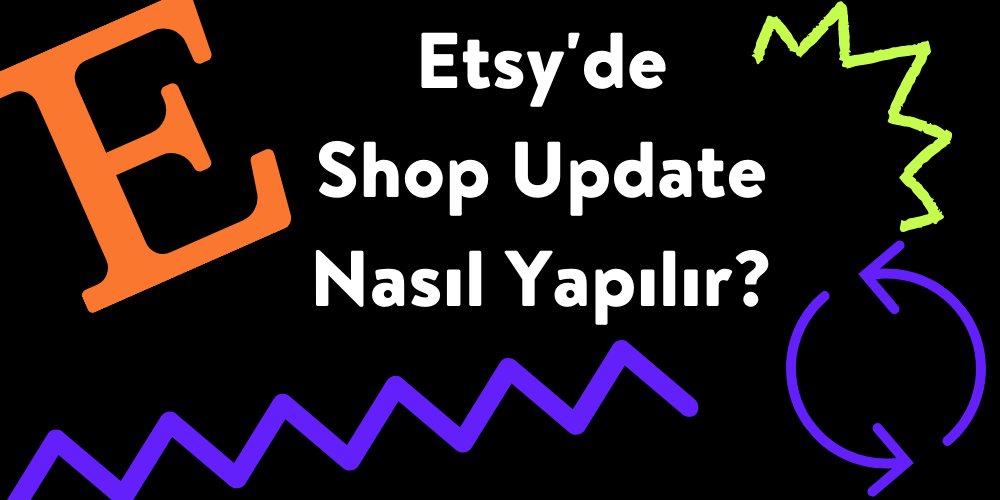 etsy shop update nedir