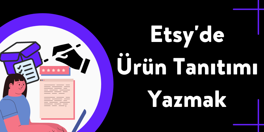 etsy ürün açıklaması nasıl yazılır