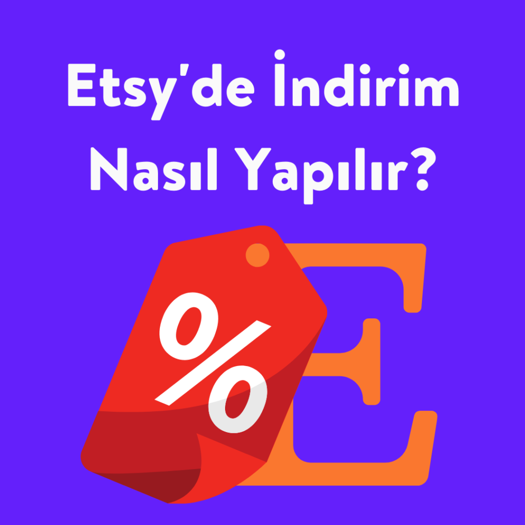 Etsy'de İndirim Nasıl Yapılır