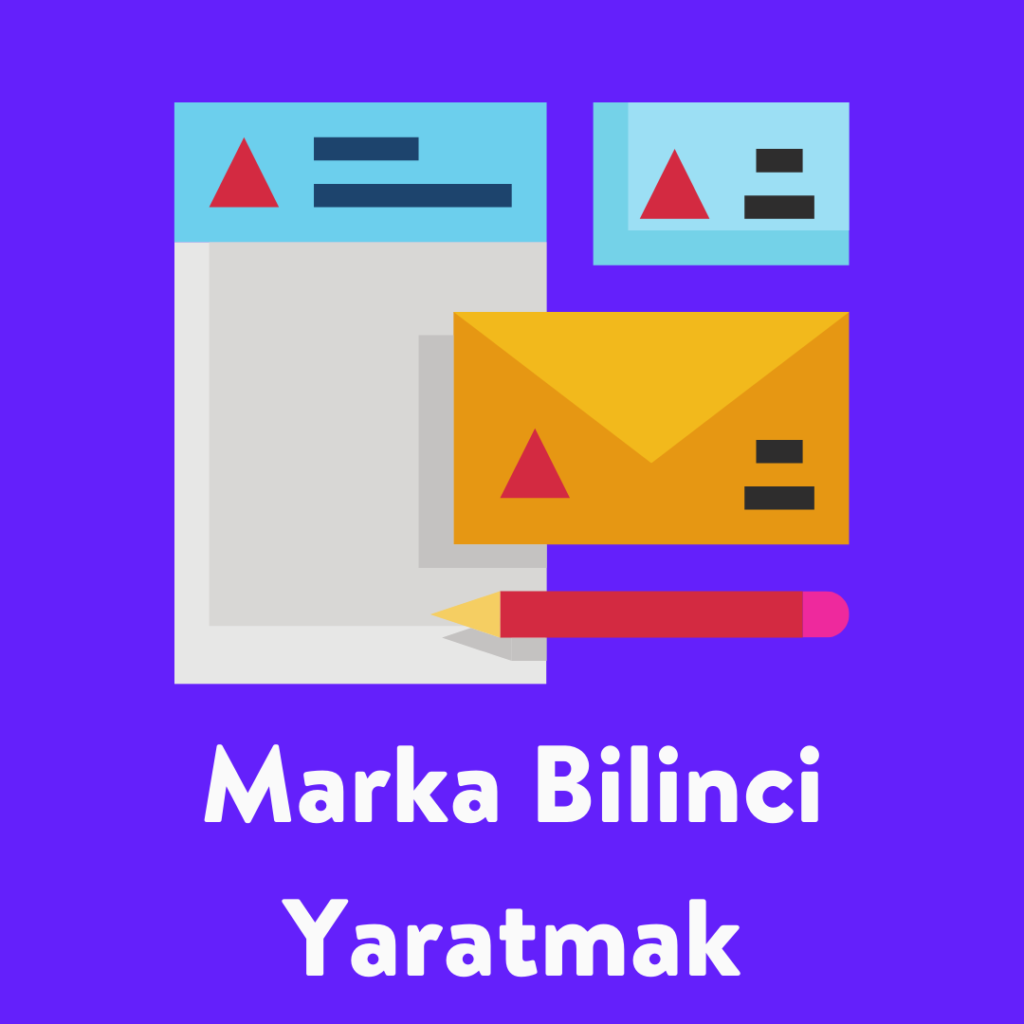 Marka Bilinci Yaratmak