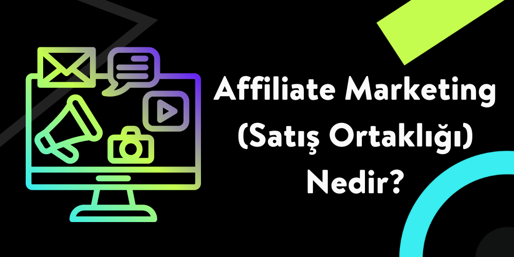 affiliate marketing nedir